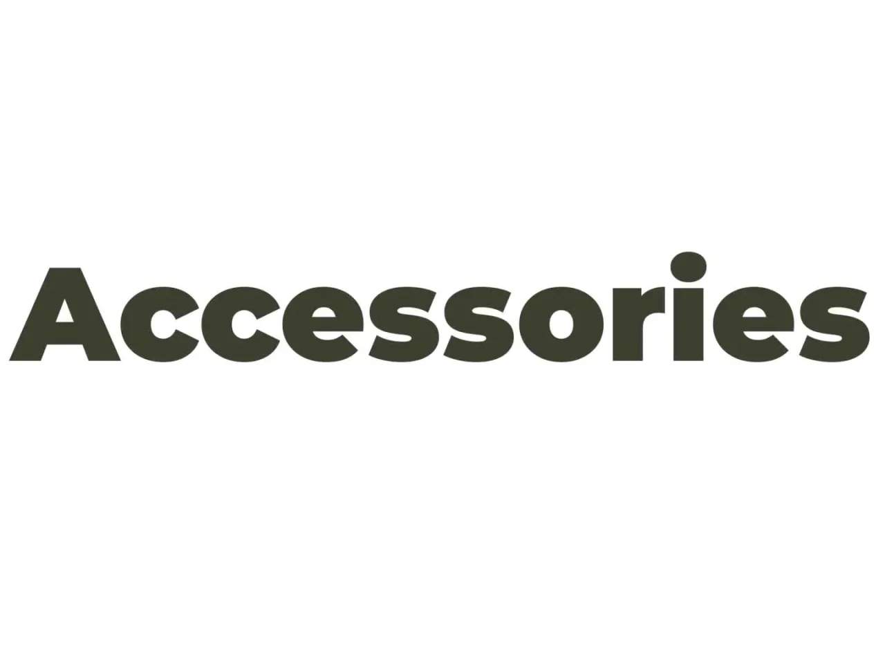 Accessories